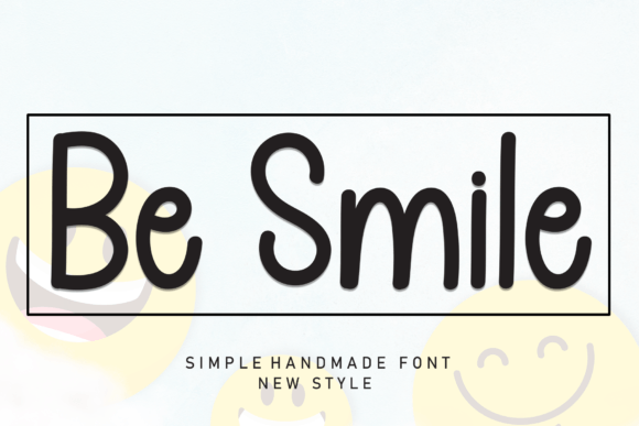 Be Smile: The Handwritten Font That Adds Personality to Campaign Visuals