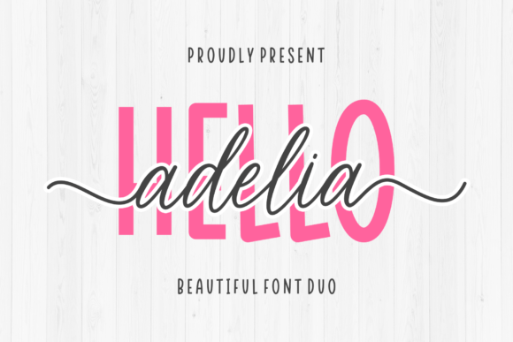 Hello Adelia: A Beautiful Script Amp Font for Handmade and Digital Creations