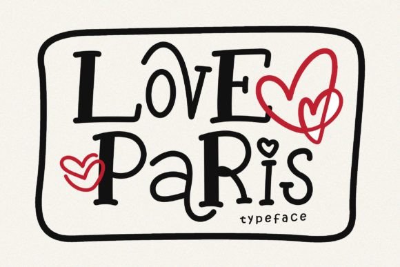How Love Paris Font Elevates Campaign Visuals with Elegance and Clarity