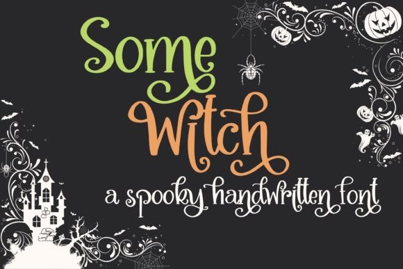 Some Witch: A Hauntingly Sweet Script Font for Halloween Designs
