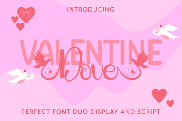 Valentine Dove: A Playful Font Duo for Digital Designers