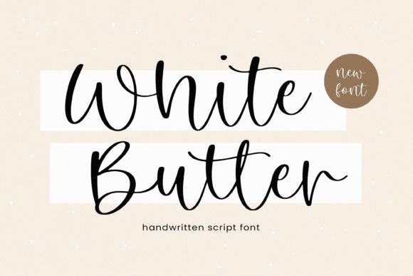 White Butter: A Handwritten Font That Brings Warmth to Branding